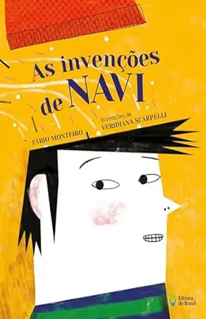 As invenções de Navi (Mil e Uma Histórias) – Fábio Monteiro