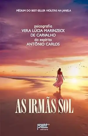 As Irmãs Sol – Vera Lúcia Marinzeck de Carvalho