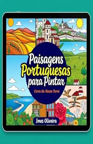 As mais bonitas paisagens portuguêsas – Ines oliveira