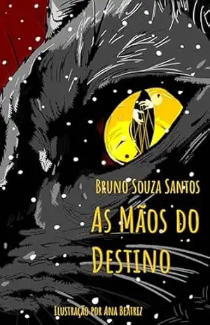 As Mãos do Destino - Bruno Souza Santos