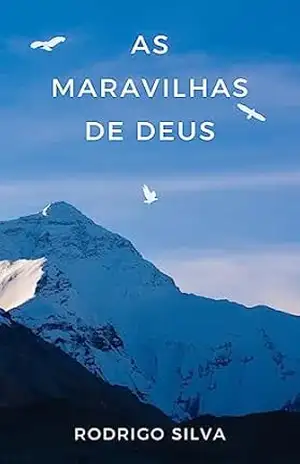 AS MARAVILHAS DE DEUS – RODRIGO SILVA