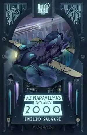 As maravilhas do ano 2000 – Emilio Salgari