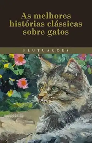 As melhores histórias clássicas sobre gatos – Vários autores