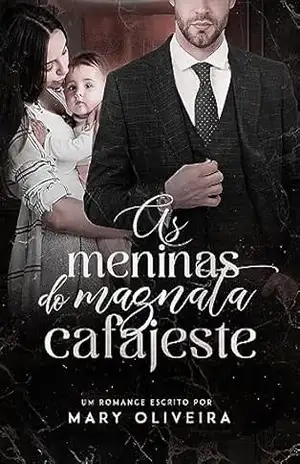 As Meninas do Magnata Cafajeste – Mary Oliveira
