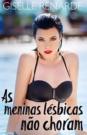 As meninas lésbicas não choram: Lésbica Falando na Sauna – Giselle Renarde