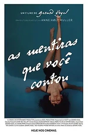 As Mentiras Que Você Contou: Hoje nos cinemas! - Anne Hølt Muller