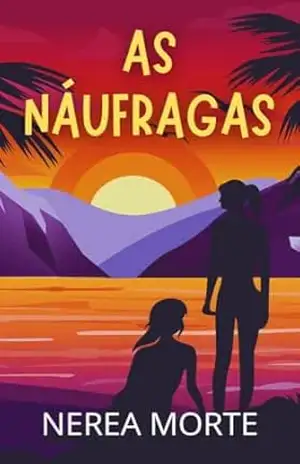 As náufragas – Nerea Morte