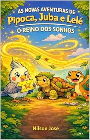As Novas Aventuras de Pipoca, Juba e Lelé - Nilson José