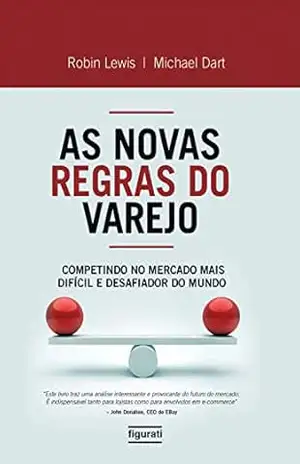 As novas regras do varejo – Robin Lewis