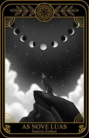 As Nove Luas (As Treze Irmãs Livro 2) – Samira Zorkot