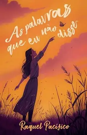 As Palavras Que Eu Não Disse – Raquel Pacífico