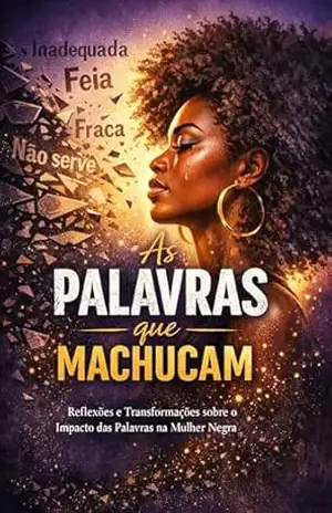 AS PALAVRAS QUE MACHUCAM – A. S.