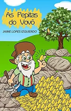 As Pepitas do Vovô – Jaime Lopes Izquierdo