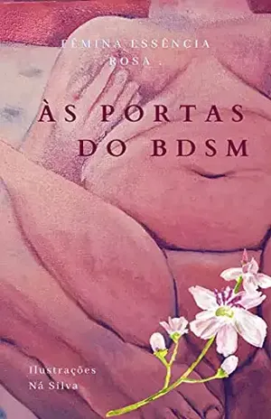 Às portas do BDSM - Fêmina Essência