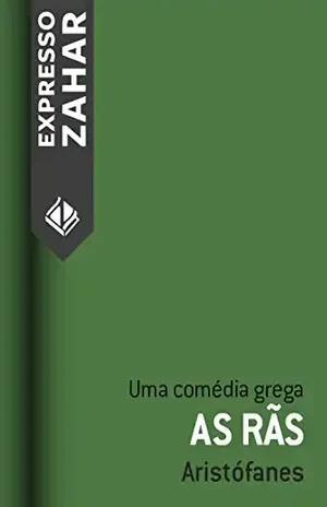 As rãs: Uma comédia grega – Aristófanes