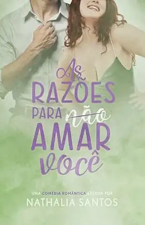 As Razões Para Não Amar Você – Nathalia Santos