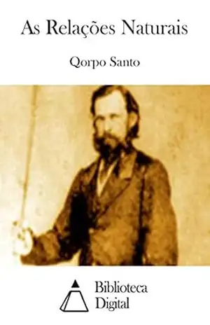 As Relações Naturais – Qorpo Santo
