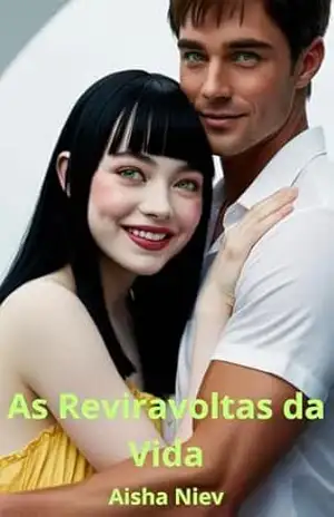 As Reviravoltas da Vida – Aisha Niev