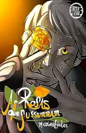 As rosas que sussurram - Nicolas  Eroles