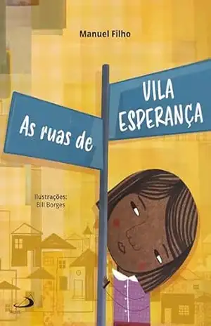 As ruas de Vila Esperança (Assistência social) – Manuel Filho