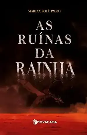As Ruínas da Rainha - Marina Solé Pagot