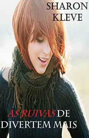 As ruivas de divertem mais - Sharon Kleve