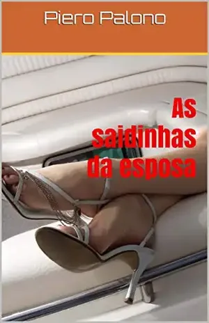 As saidinhas da esposa – Piero Palono
