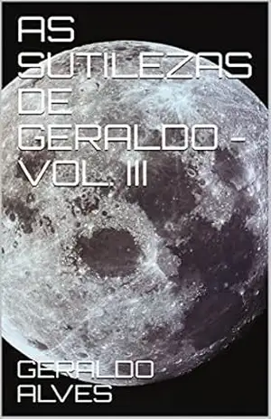 AS SUTILEZAS DE GERALDO – VOL. III – GERALDO ALVES