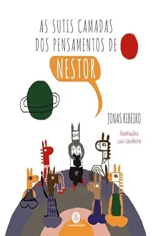 As sutis camadas dos pensamentos de Nestor – Jonas Ribeiro