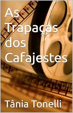 As Trapaças dos Cafajestes – Tânia  Tonelli