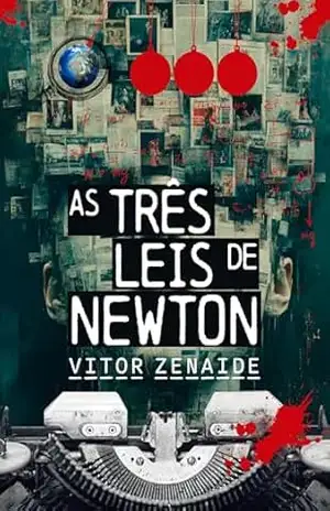 As Três Leis de Newton – Vitor Zenaide