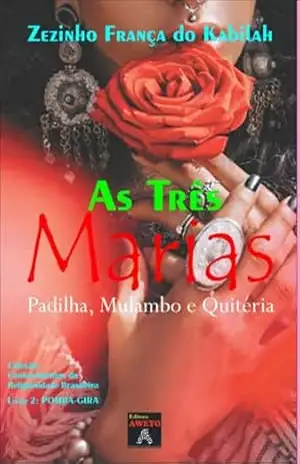 As Três Marias – Zezinho França Do Kabilah