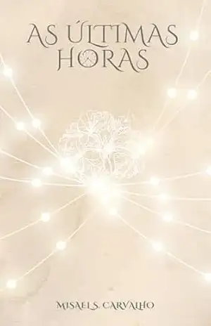 As Últimas Horas – Misael S. Carvalho
