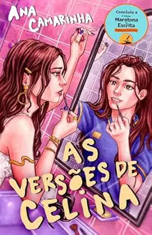 As Versões de Celina (No Hype) – Ana Camarinha