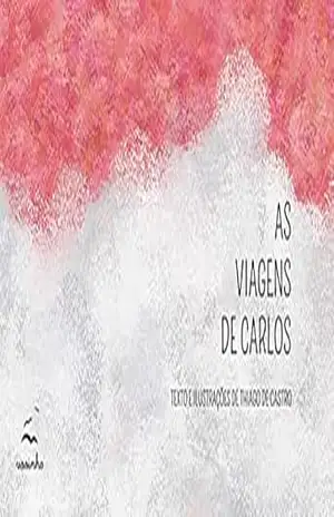 As viagens de Carlos – Thiago de Castro