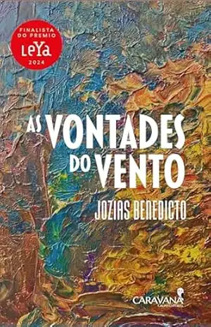 As vontades do vento - Jozias Benedicto