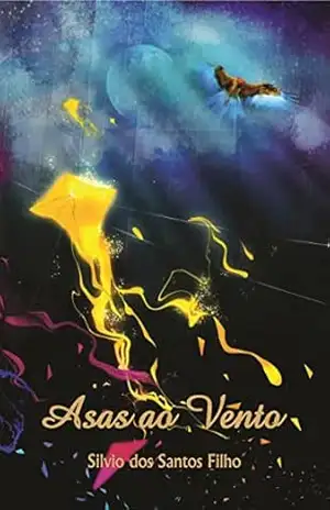 Asas ao Vento (Crônicas, poemas e trovas Livro 3) – Silvio dos Santos Filho