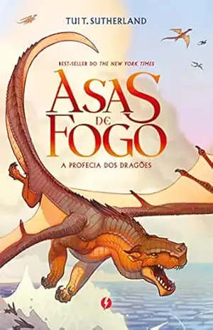 Asas de Fogo: A profecia dos dragões volume 1 – Tui T. Sutherland
