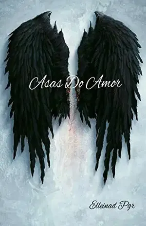 Asas do Amor – Elleinad Pgr