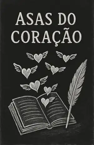 Asas do Coração - LUCAS  ALEXANDRE