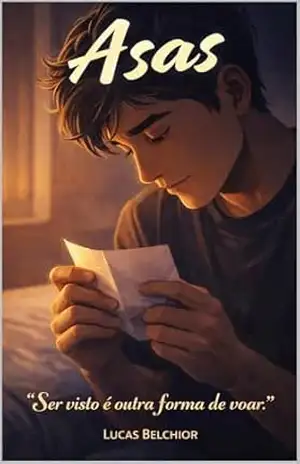 Asas I – Um romance gay de descoberta, liberdade e primeiro amor: para leitores de Heartstopper, Vermelho, Branco e Sangue Azul e Call Me By Your Name – L B