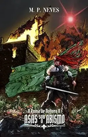 Asas sob o Abismo (A Ruína de Noltora Livro 2) - M. P. Neves