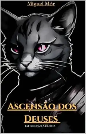Ascensão Dos Deuses: em direção a gloria – Miguel Mór
