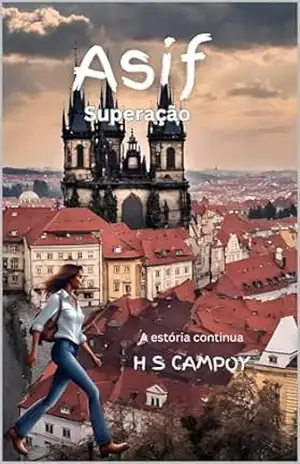 Asif: Superação – H S Campoy