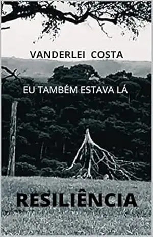 ASIN: B0B32441CN — Resiliência: Eu também estava lá. “SouVozNegra2025”: Eu também estava lá ASIN: B0B32441CN — Resiliência: Eu também estava lá. “SouVozNegra2025” – Vanderlei Costa