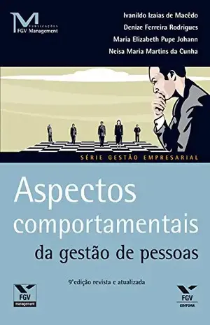 Aspectos comportamentais da gestão de pessoas (FGV Management) - Denize Ferreira Rodrigues