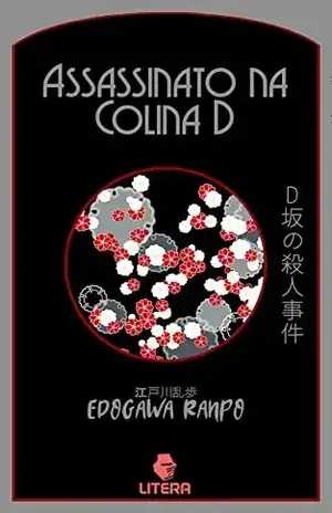 Assassinato na Colina D: (Edição BLACK) (Contos de Akechi Kogoro Livro 1) – Ranpo Edogawa