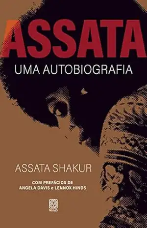 Assata: uma autobiografia – Assata Shakur