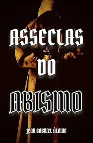 Asseclas do Abismo – Jean Gabriel Álamo