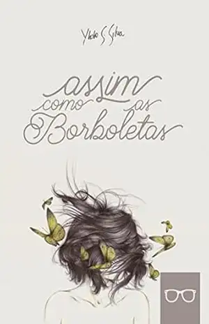 Assim Como As Borboletas – Ytalo S. Silva